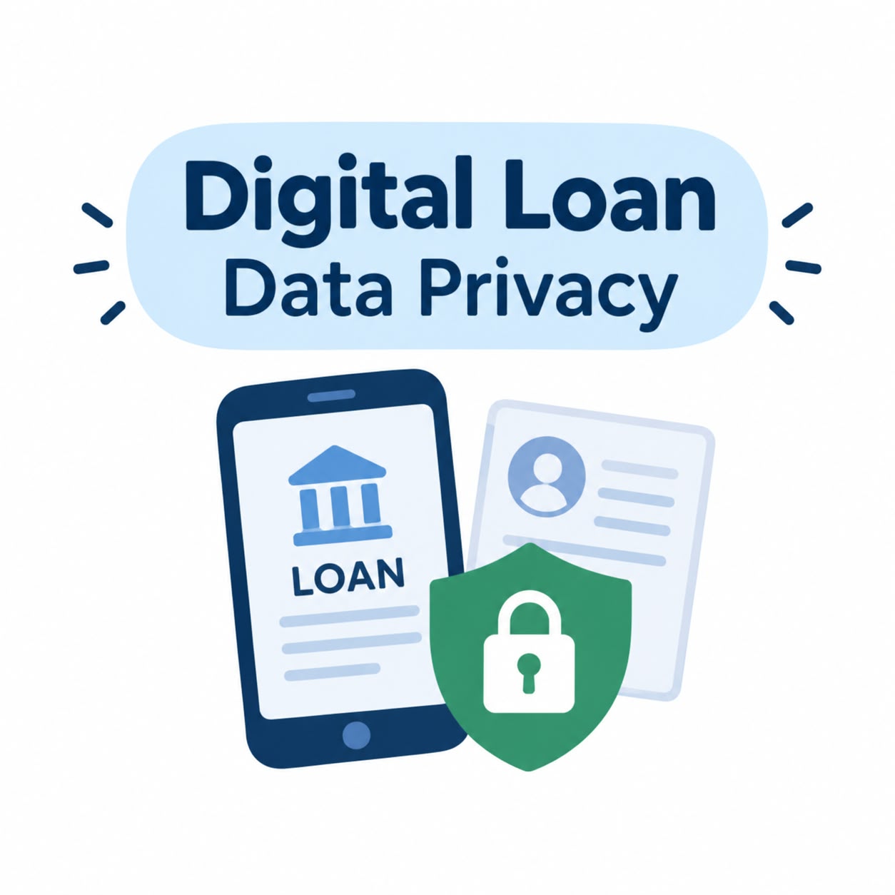Digital loan data privacy with secure KYC and online financial information protection.